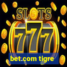 bet.com tigre