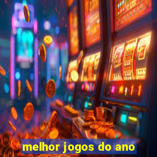 melhor jogos do ano