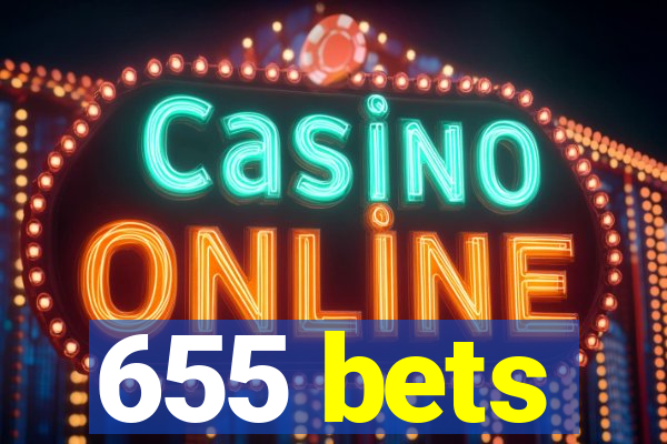 655 bets