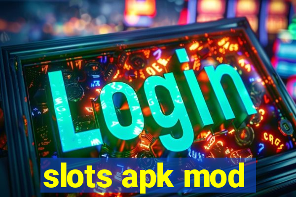 slots apk mod