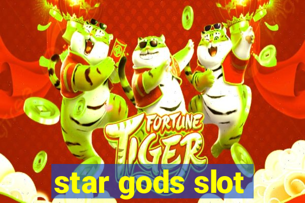 star gods slot