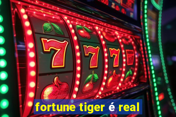 fortune tiger é real