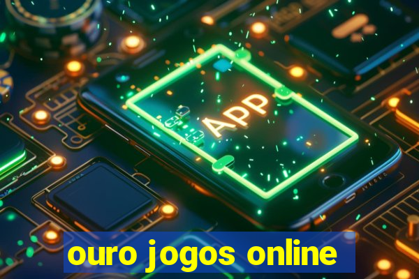 ouro jogos online