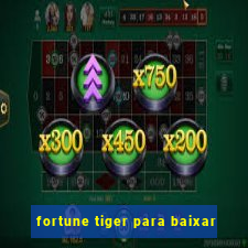 fortune tiger para baixar