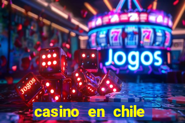 casino en chile bono sin depósito por registro