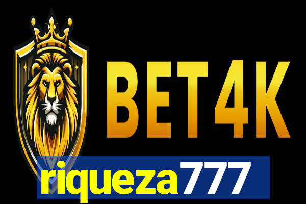 riqueza777