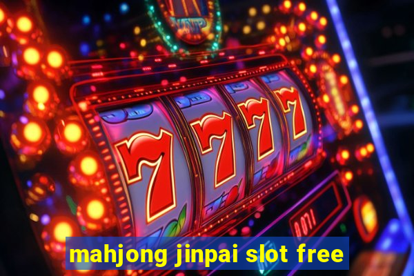 mahjong jinpai slot free