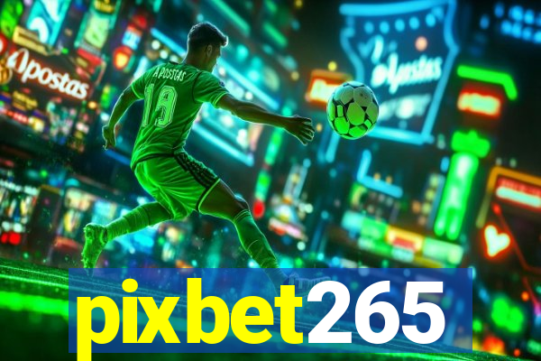 pixbet265