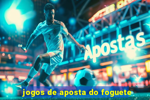 jogos de aposta do foguete