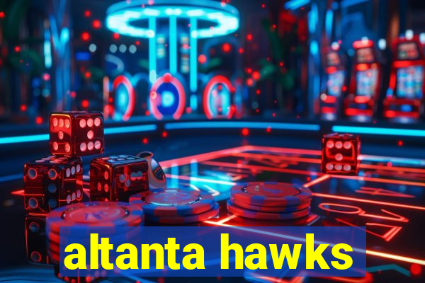 altanta hawks