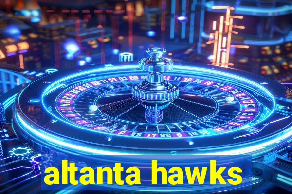 altanta hawks