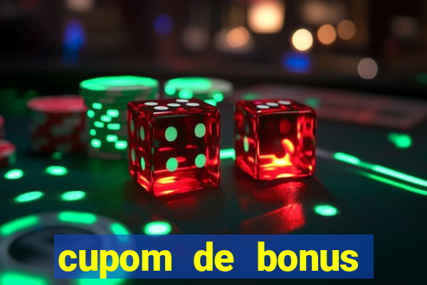 cupom de bonus estrela bet