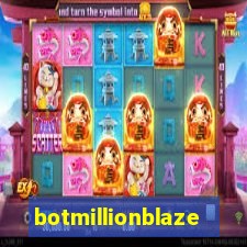 botmillionblaze