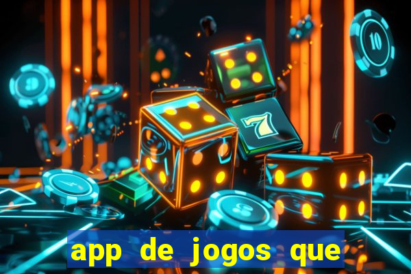 app de jogos que da dinheiro