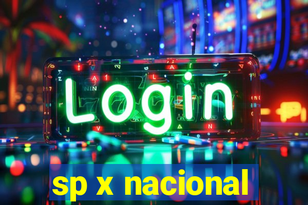 sp x nacional