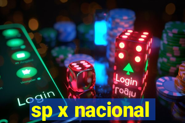 sp x nacional