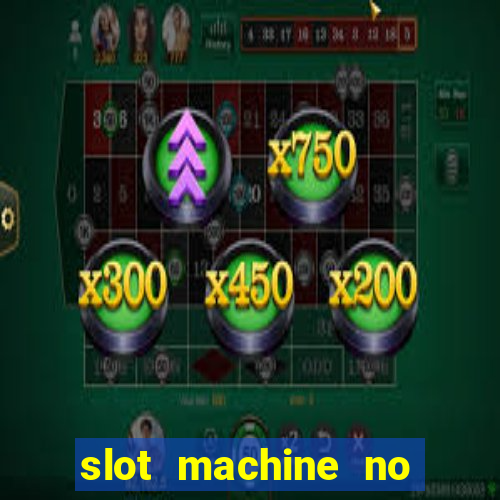 slot machine no deposit bonus