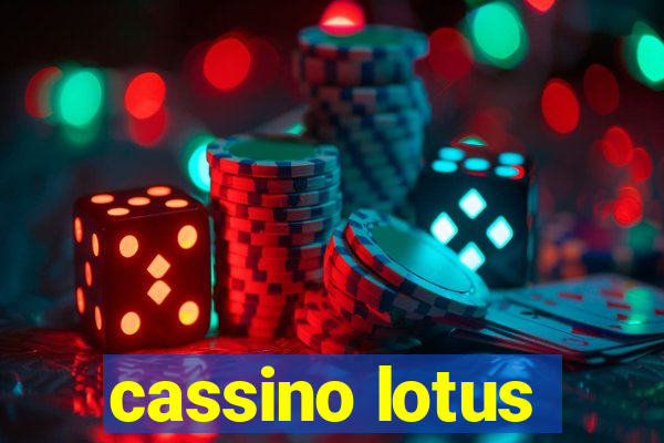 cassino lotus