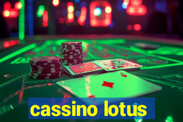 cassino lotus