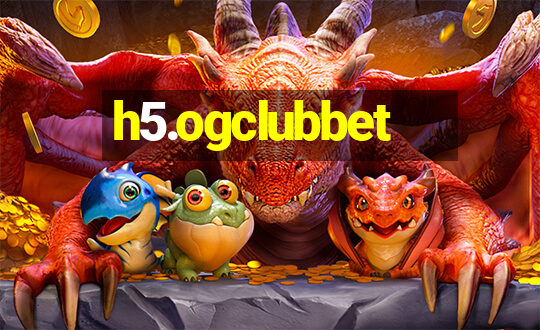 h5.ogclubbet