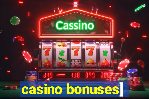 casino bonuses]