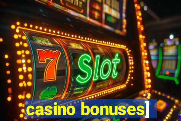 casino bonuses]