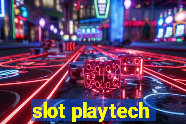 slot playtech