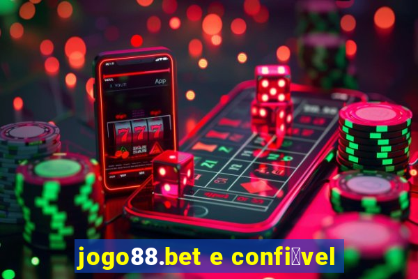 jogo88.bet e confi谩vel