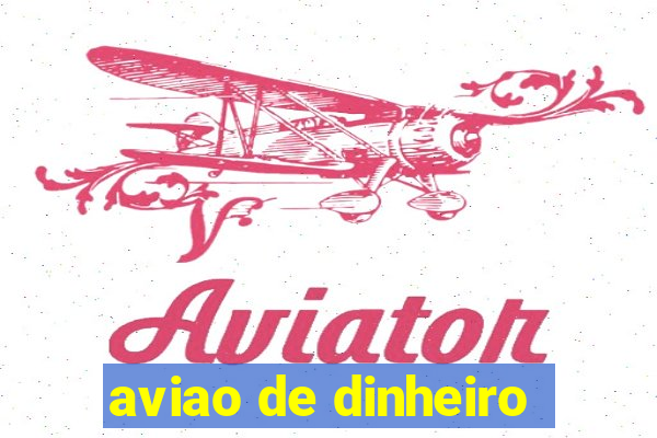 aviao de dinheiro