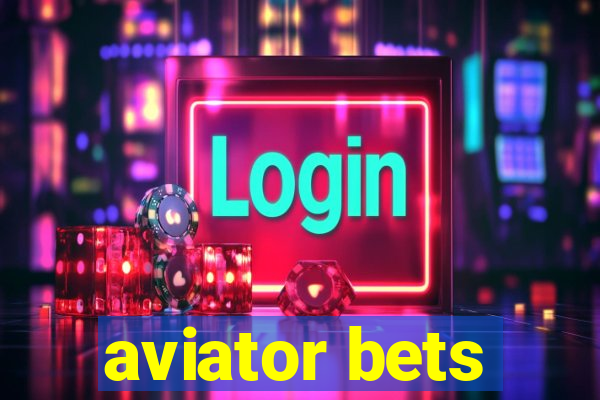 aviator bets