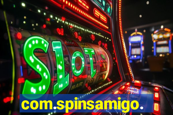 com.spinsamigo.slots.