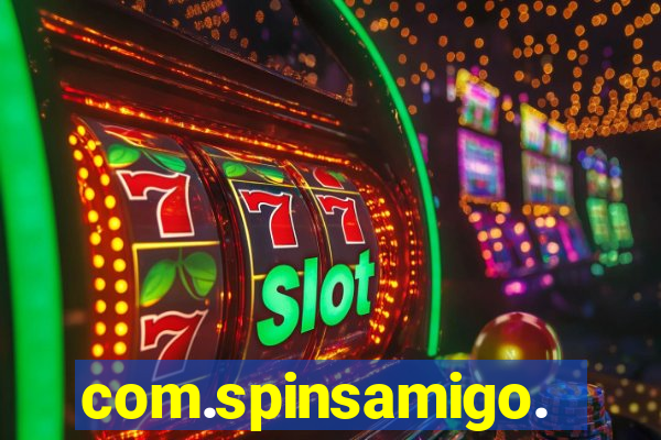 com.spinsamigo.slots.