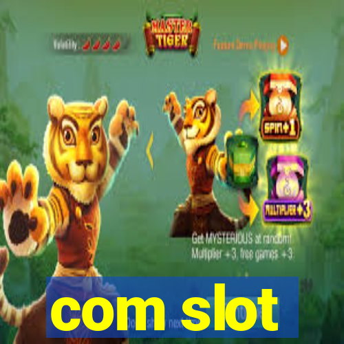 com slot