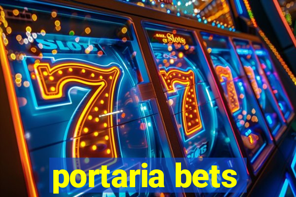 portaria bets