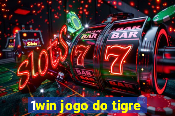 1win jogo do tigre