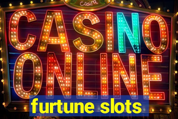 furtune slots