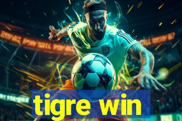 tigre win