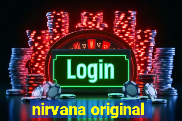 nirvana original