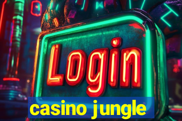 casino jungle