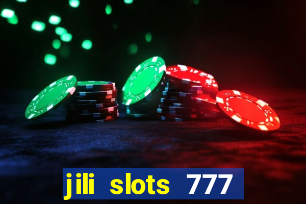 jili slots 777 lucky casino