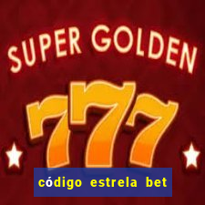 código estrela bet 5 reais