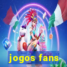 jogos fans