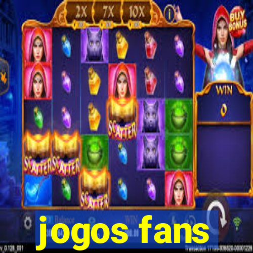 jogos fans