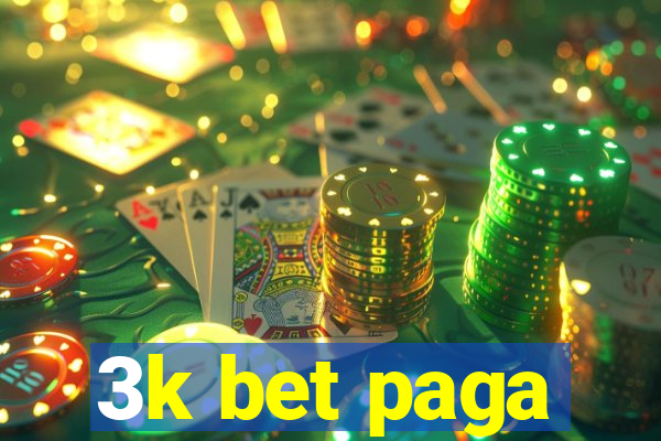 3k bet paga