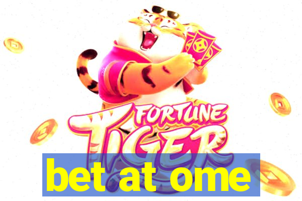 bet at ome