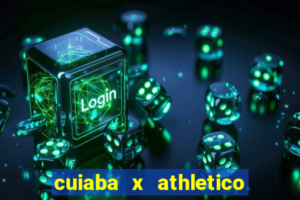 cuiaba x athletico pr palpite