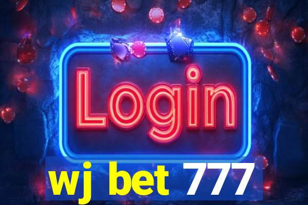 wj bet 777