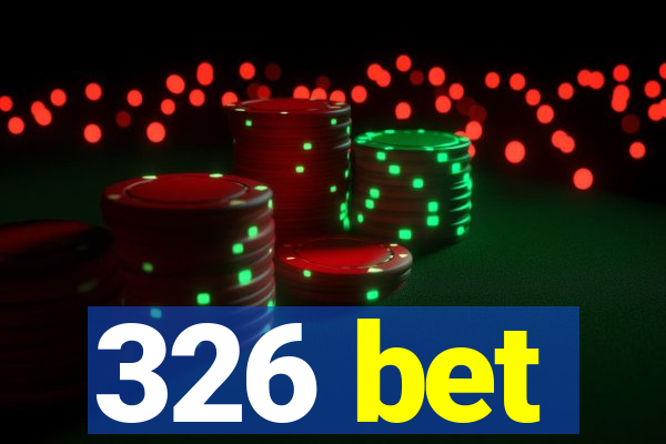 326 bet