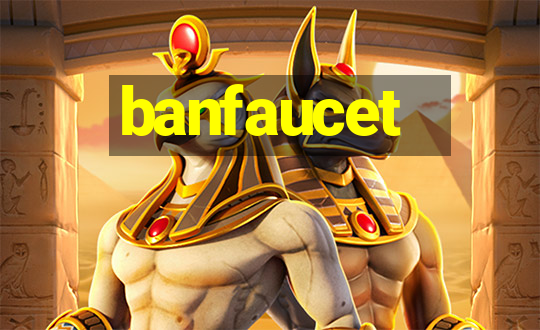 banfaucet