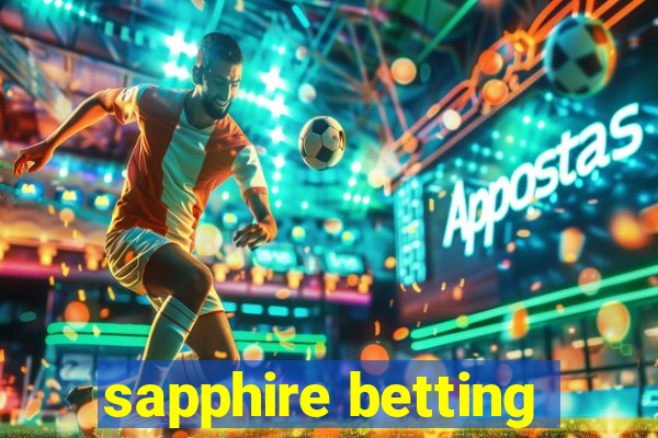 sapphire betting